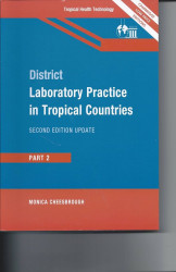 District Laboratory Practice In Tropical Countries 2Ed - Part 2