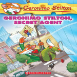 Geronimo Stilton #34 Geronimo Stilton SECRET AGENT