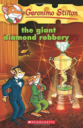 Geronimo Stilton #44 The Giant Diamond Robbery