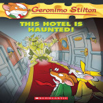 Geronimo Stilton #50 THIS HOTEL IS HAUNTED!