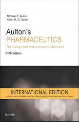 Aulton'S Pharmaceutics - The Design And Manufacture Of Medicines Fifth Edition