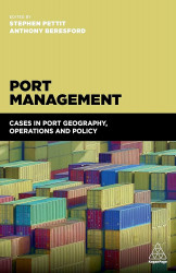 Port Management - Cases in Port Geography, Operations & Policy