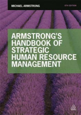 Armstrong'S Handbook Of Strategic Human Resource Management