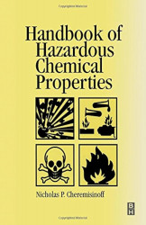 Handbook of Hazardous Chemical Properties