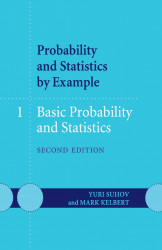 Probability And Statistics By Example: Volume 1  Basic Probability And Statistics