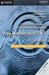 Cambridge International As & A Level Mathematics Pure Mathematics 2 And 3 Coursebook With Cambridge Online Mathematics (2 Years)