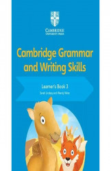 Cambridge Grammar and Writing Skills Learner`s Book 3