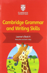 Cambridge Grammar and Writing Skills Learner`s Book 4