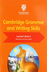 Cambridge Grammar And Writing Skills Learner`S Book 6