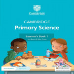 New Cambridge Primary Science Learner's Book with Digital Access Stage 1