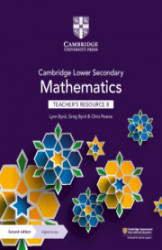 Cambridge Lower Secondary Mathematics Teacher`S Resource 8 With Digital Access