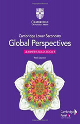 Cambridge Lower Secondary Global Perspectives Stage 8 Learner'S Skills Book