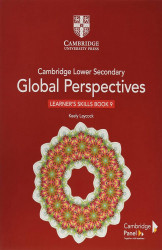 Cambridge Lower Secondary Global Perspectives Stage 9 Learner`S Skills Book