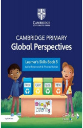 Cambridge Primary Global Perspectives Learner'S Skills Book 5 With Digital Access (1 Year)