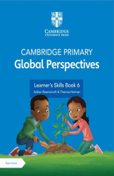 Cambridge Primary Global Perspectives Stage 6 Learner'S Skills Book With Digital Access (1 Year)