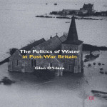 The politics of water in post-war Britain