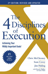 4 Disciplines Of Execution: Revised And Updated