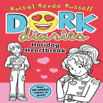 DORK DIARIES HOLIDAY HEARTBREAK