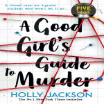 Good Girl*s Guide to Murder