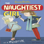 The Naughtiest Girl: Naughtiest Girl is a Monitor