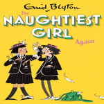 The Naughtiest Girl: Naughtiest Girl Again