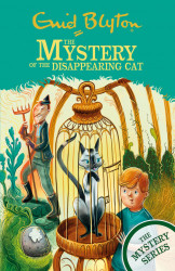 The Find-Outers: The Mystery Series: The Mystery Of The Disappearing Cat
