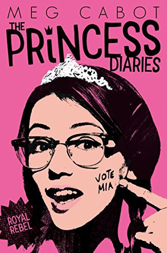 The Princess Diaries   Royal Rebel