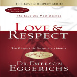 Love & Respect - The Respect He Desperately Needs