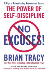 No Excuse, The Power Of Self Discipline