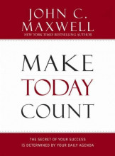 Make today count