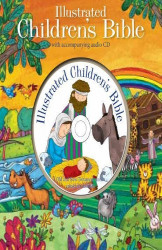 Illustrated Childrens Bible With CD