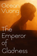 The emporor of gladness