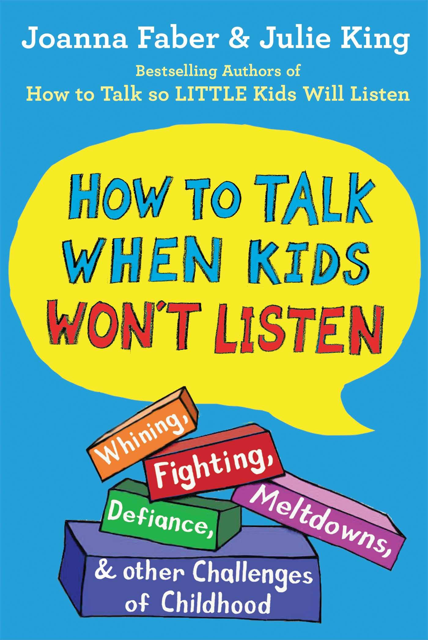 How To Talk When Kids Wont Listen