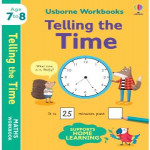 Usborne Workbooks Telling the Time 7-8