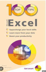 100 Top Tips - Microsoft Excel