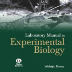 Experimental Biology - A laboratory Manual