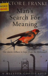 Man's Search For Meaning