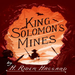 King Solomon’s Mines