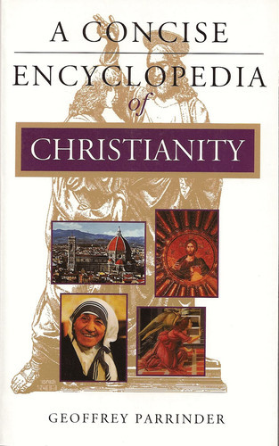 A Concise Encylopaedia Of Christianity