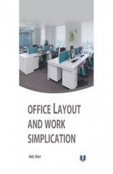 Office Layout and Work Simplification