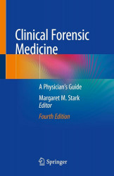 Clinical Forensic Medicine: A Physician'S Guide
