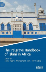 The Palgrave handbook of Islam in Africa