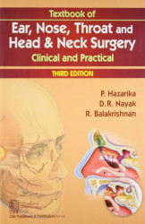 Textbook Of Ear Nose Throat And Head & Neck Surgery(Clinical & Practical) 3Ed