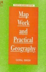 Map Work And Practical Geography