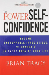 The Power Of Self - Confidence