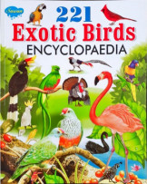 221 Exotic Birds Encyclopaedia