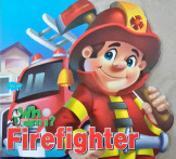 Who Am I : Fire Fighter
