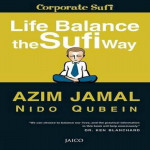 LIFE BALANCE THE SUFI WAY