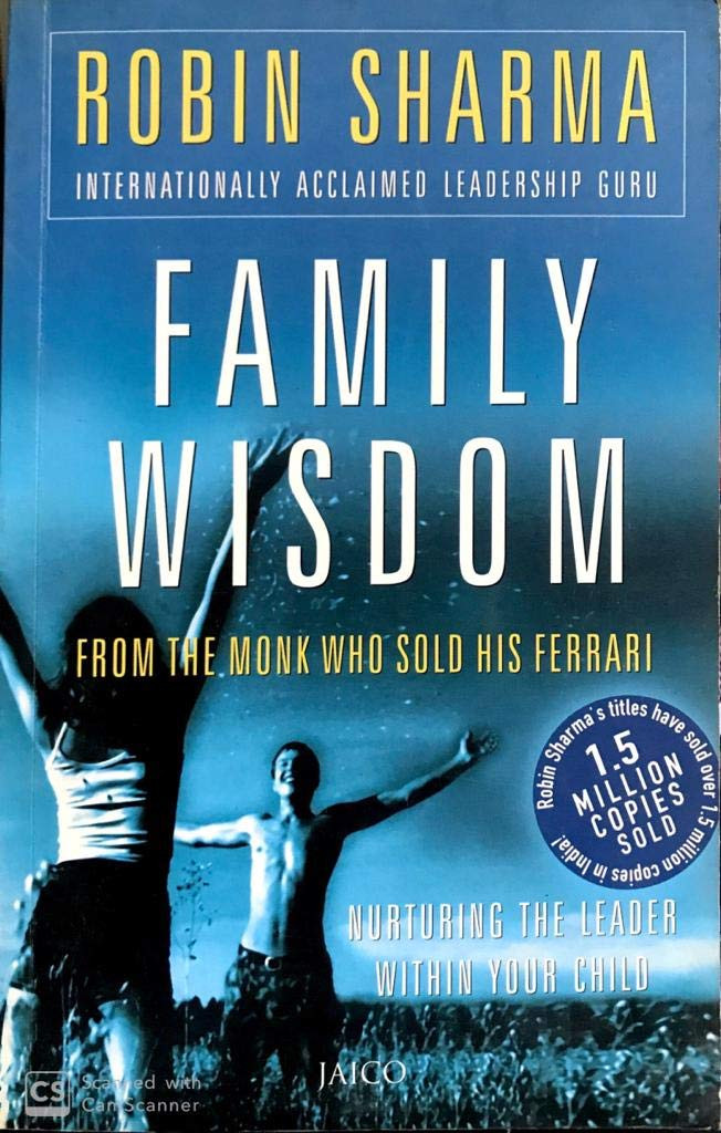 Family Wisdom from the monk who sold his ferrari