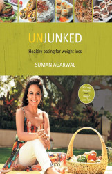 Unjunked: Healthy Eating For Weight Loss